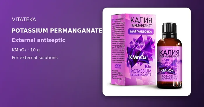 Kaliumpermanganaatti, 10 g — antiseptinen aine laajaan käyttöön