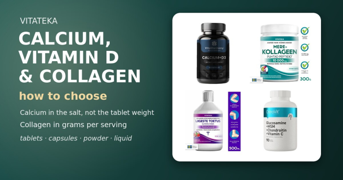 Kaltsium, D-vitamiin ja kollageen Vitateka kataloogist: tabletid, kapslid, pulber ja vedelad vormid