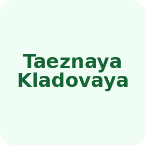 Taeznaya Kladovaya