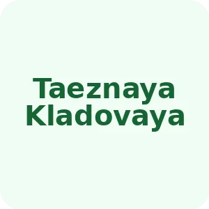 Taeznaya Kladovaya