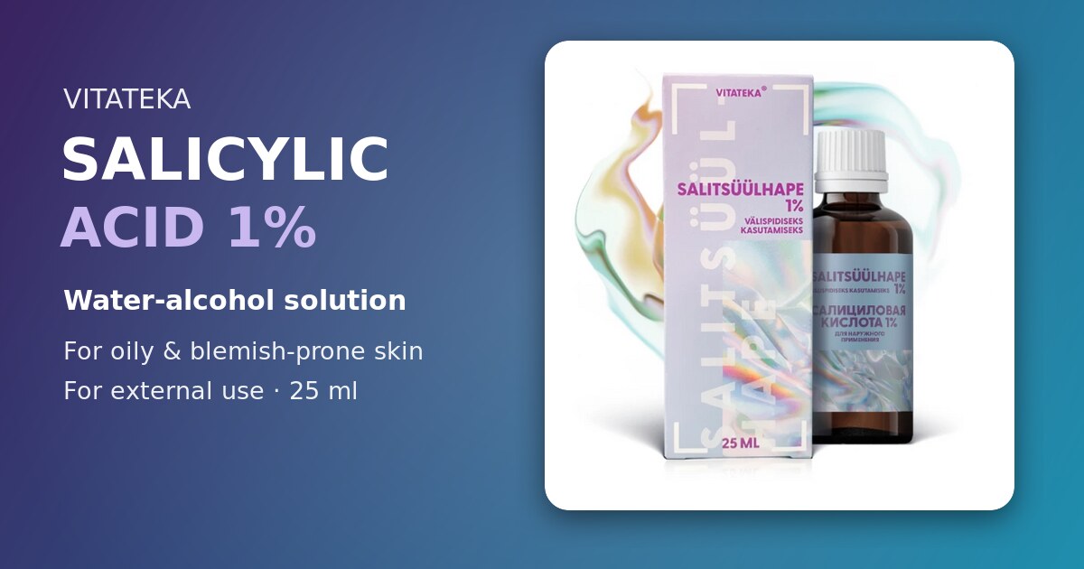 Salitsüülhape VITATEKA 1% 25 ml: vahend väliseks kasutamiseks rasusele ja probleemsele nahale Salitsüülhape VITATEKA 1% 25 ml: vahend väliseks kasutamiseks rasusele ja probleemsele nahale