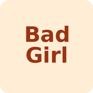 Bad Girl