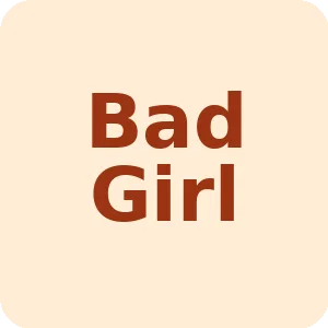 Bad Girl