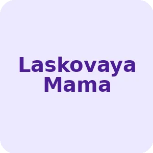 Laskovaya Mama