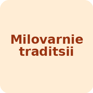 Milovarnie traditsii