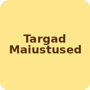 Targad Maiustused